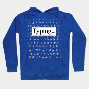 Improve your life color by typing Hoodie